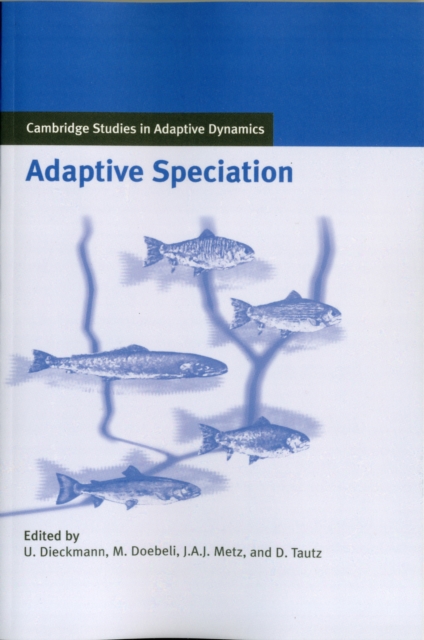 Adaptive Speciation - Ulf Dieckmann