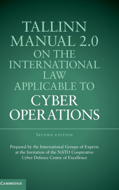 Tallinn Manual 2.0 on the International Law Applicable to Cyber Operations - Michael N. Schmitt