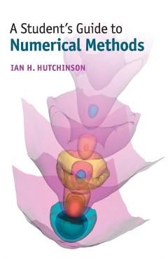 Coperta cărții 'A Student's Guide to Numerical Methods - Ian H. Hutchinson'