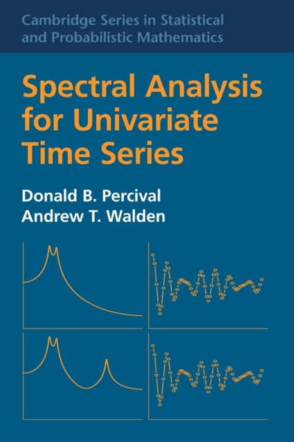 Spectral Analysis for Univariate Time Series - Donald B. Percival