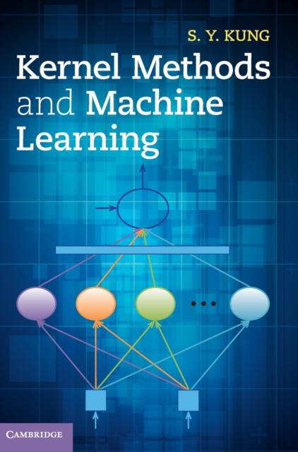 Kernel Methods and Machine Learning - S. Y. Kung