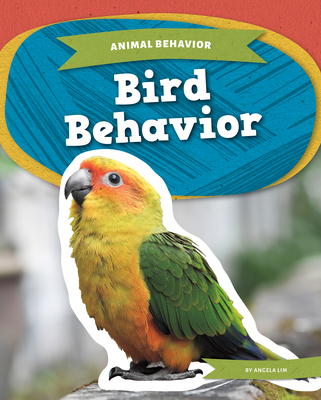 Bird Behavior - Angela Lim