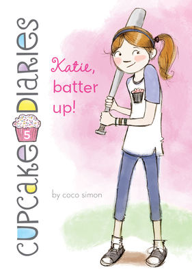 Katie, Batter Up!: #5 - Coco Simon