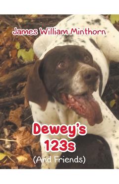 Coperta cărții 'Dewey's 123s: (And Friends) - James William Minthorn'