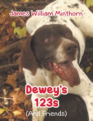 Coperta cărții 'Dewey's 123s: (And Friends) - James William Minthorn'