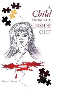 Coperta cărții 'A Child from the Inside Out - Nancee J. Soisson'