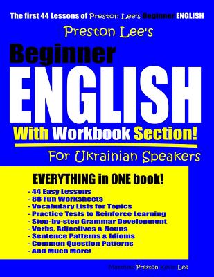 Coperta cărții 'Preston Lee's Beginner English With Workbook Section For Ukrainian Speakers - Matthew Preston'