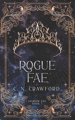 Rogue Fae - C. N. Crawford