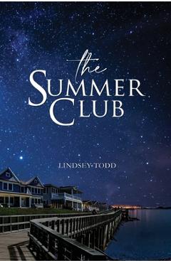 Coperta cărții 'The Summer Club - Lindsey Todd'