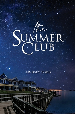 Coperta cărții 'The Summer Club - Lindsey Todd'