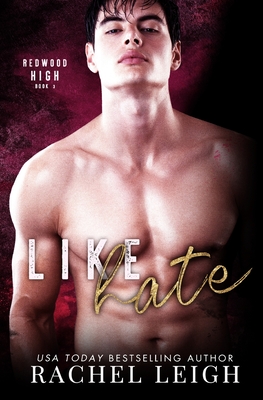 Coperta cărții 'Like Hate - Rachel Leigh'