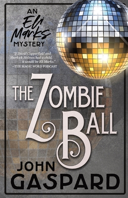 The Zombie Ball - John Gaspard