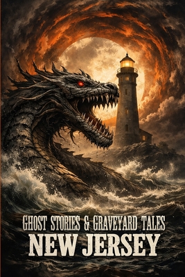 Coperta cărții 'Ghost Stories & Graveyard Tales: New Jersey - Allen Sircy'