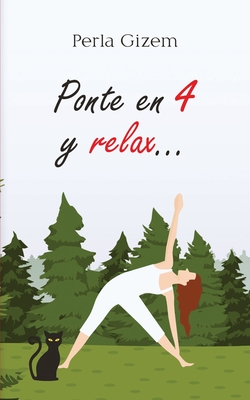 Ponte en 4 y relax... - Perla Gizem