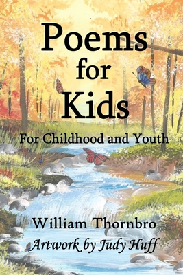 Poems for Kids - William Thornbro