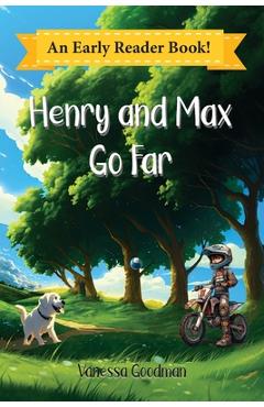 Coperta cărții 'Henry and Max Go Far - Vanessa Goodman'
