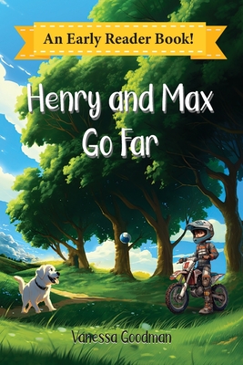 Coperta cărții 'Henry and Max Go Far - Vanessa Goodman'