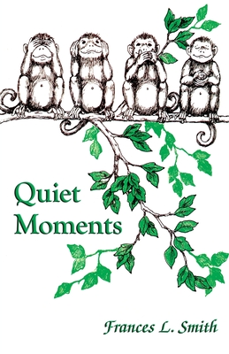Coperta cărții 'Quiet Moments - Frances L. Smith'