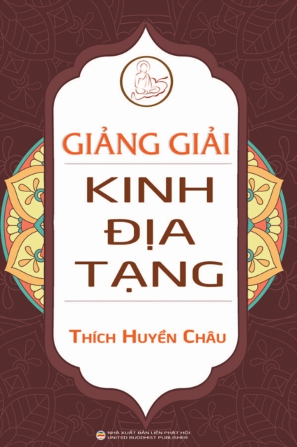 Giảng giải Kinh Địa Tạng - Thích Huyền Châu