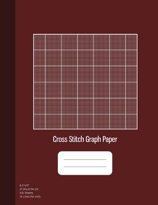 Cross Stitch Graph Paper: 14 Lines Per Inch, Graph Paper for Embroidery and Needlework, 8.5''x11'', 100 Sheets, Burgundy Cover - Graphyco Publishing