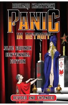 Coperta cărții 'Panic in Detroit: The Magician and the Motor City (Revised and Expanded Blue Equinox Centennial Edition) - Richard'