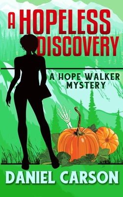 A Hopeless Discovery - Daniel Carson