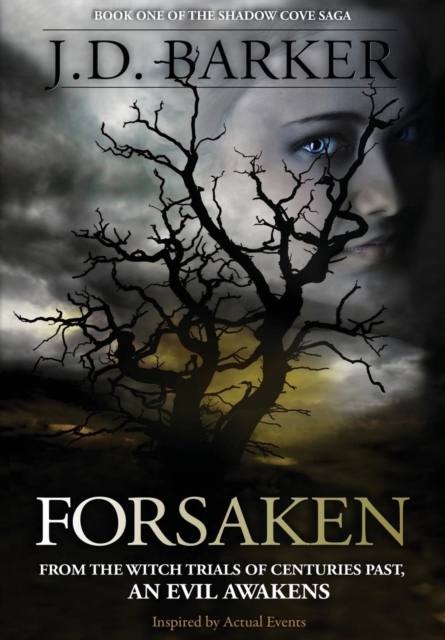 Forsaken: Book One of the Shadow Cove Saga - J. D. Barker