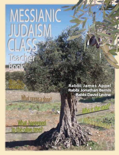 Messianic Judaism Class, Teacher Book - Rabbi Jim Appel