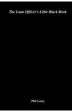 Coperta cărții 'The Loan Officer's Little Black Book - Phil Leary'