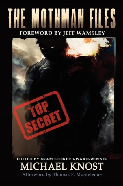 The Mothman Files - Michael Knost
