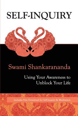 Self-Inquiry - Swami Shankarananda