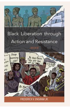 Coperta cărții 'Black Liberation through Action and Resistance: Move - Frederick V. Engram'