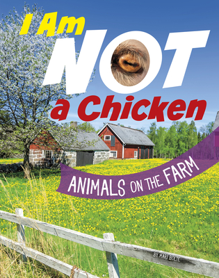 Coperta cărții 'I Am Not a Chicken: Animals on the Farm - Mari Bolte'
