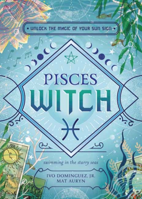 Pisces Witch - Ivo Dominguez