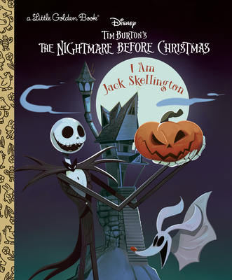 I Am Jack Skellington (Disney Tim Burton's the Nightmare Before Christmas) - Golden Books