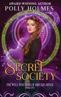 The Secret Society - Polly Holmes
