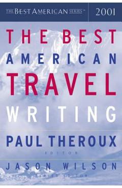 Coperta cărții 'The Best American Travel Writing - Jason Wilson'
