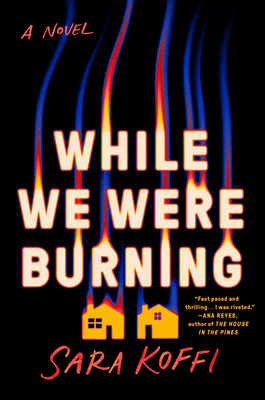 While We Were Burning - Sara Koffi