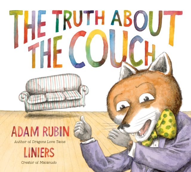 The Truth about the Couch - Adam Rubin