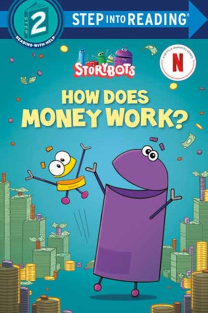 How Does Money Work? (Storybots) - Random House