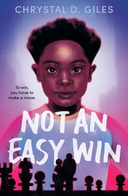 Not an Easy Win - Chrystal D. Giles