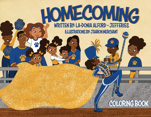 Coperta cărții 'Homecoming Coloring Book - La-donia Alford-jefferies'