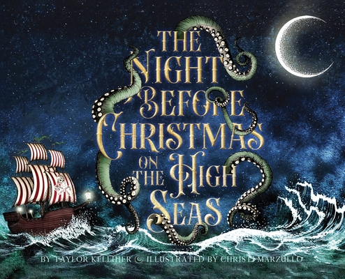 The Night Before Christmas on the High Seas - Taylor Kelliher