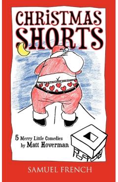 Coperta cărții 'Christmas Shorts - Matt Hoverman'