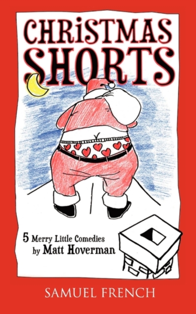 Christmas Shorts - Matt Hoverman