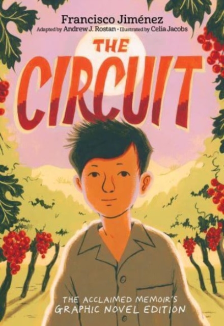 The Circuit Graphic Novel - Francisco Jimnez