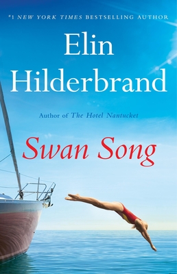 Swan Song - Elin Hilderbrand