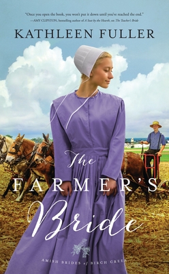 The Farmer's Bride - Kathleen Fuller