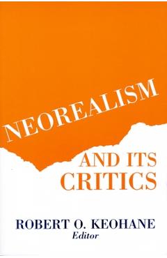 Poza produsului Neorealism and Its Critics - Robert Keohane