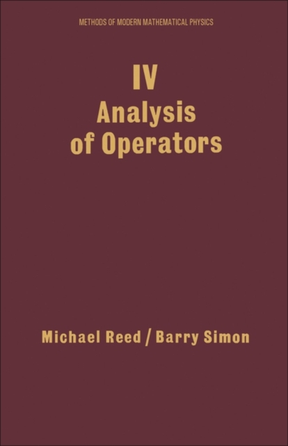 IV: Analysis of Operators: Volume 4 - Michael Reed